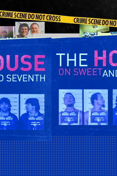 The House on Sweet and Seventh