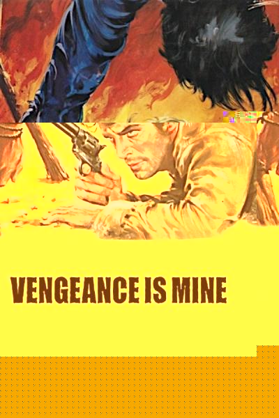 Vengeance Is Mine
