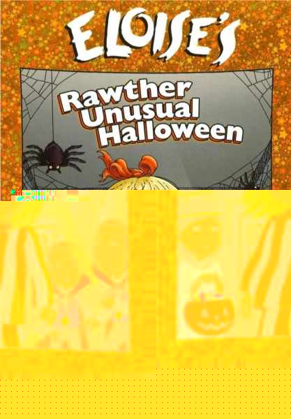 Eloise's Rawther Unusual Halloween Part 1