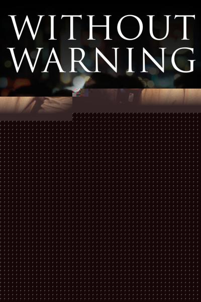 Without Warning