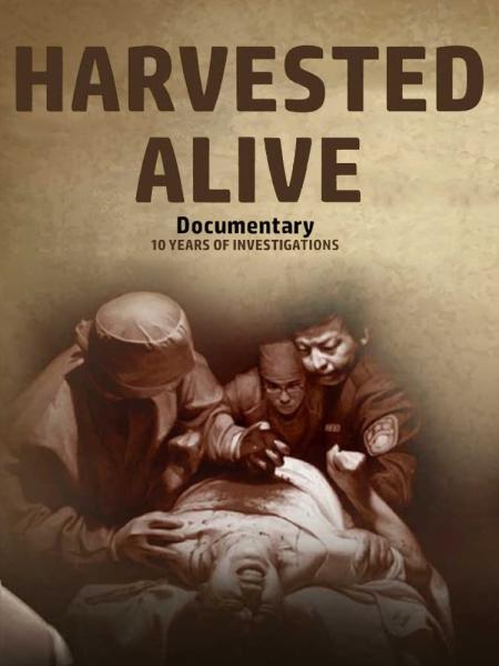 Harvested Alive - 10 Years of Investigation