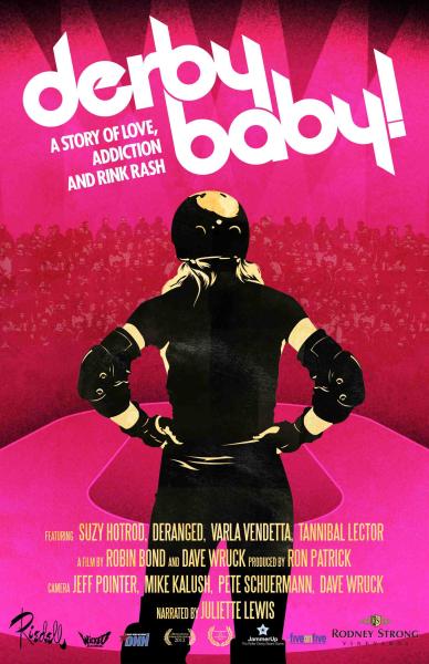 Derby Baby: A Story of Love, Addiction and Rink Rash